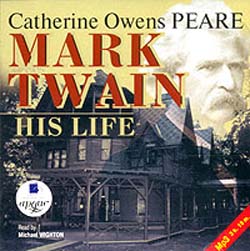 Mark Twain: His Life (на англ. языке) (аудиокнига MP3)