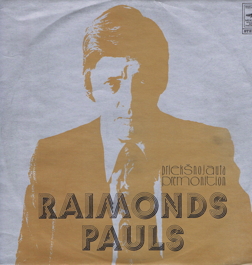 Pauls Raimonds – Premonition / Предчувствие
