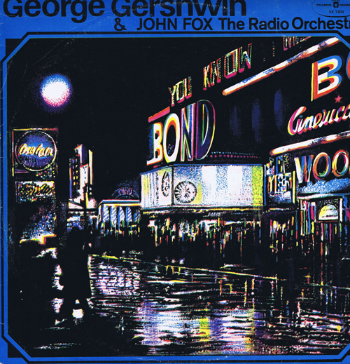 George Gershwin - John Fox & The Radio orchestra
