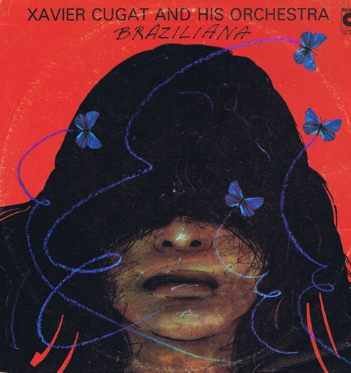 Xavier Cugat And His Orchestra ‎– Braziliana