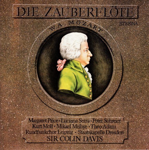 Mozart - Price • Serra • Schreier • Moll • Melbye • Adam, Rundfunkchor Leipzig • Staatskapelle Dresden, Sir Colin Davis ‎– Die Zauberflöte / Моцарт - Волшебная флейта (3 пластинки)