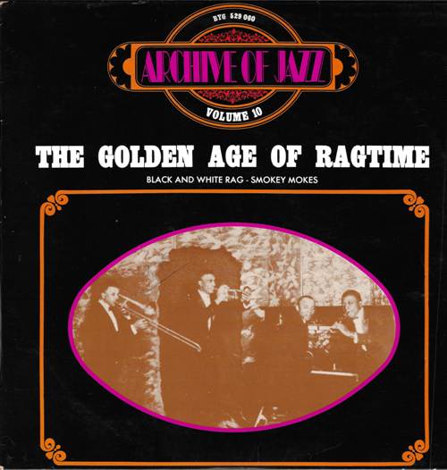 The Golden Age Of Ragtime