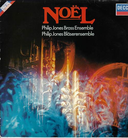 Philip Jones Brass Ensemble - Noël - Festive Music For The Christmas Season