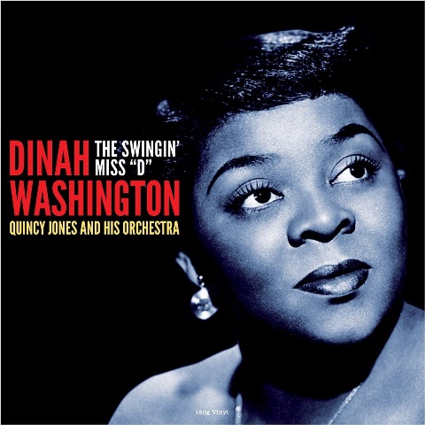 Washington, Dinah - The Swingin\' Miss \"D\" / Дайна Вашингтон - The Swingin\' Miss \"D\"