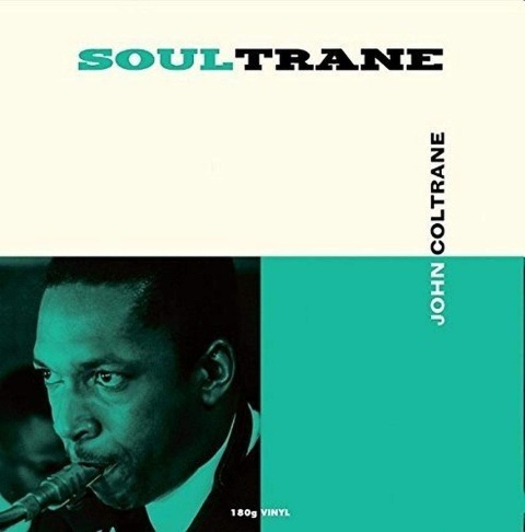 Coltrane, John - Soultrane / Джон Колтрейн - Soultrane