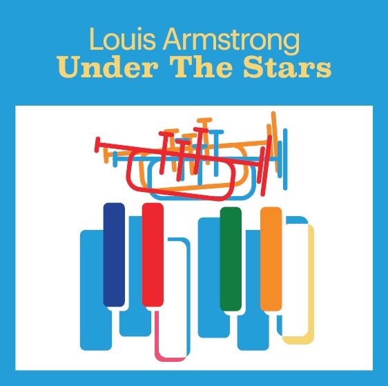 Armstrong, Louis - Under The Stars / Луи Армстронг - Under The Stars