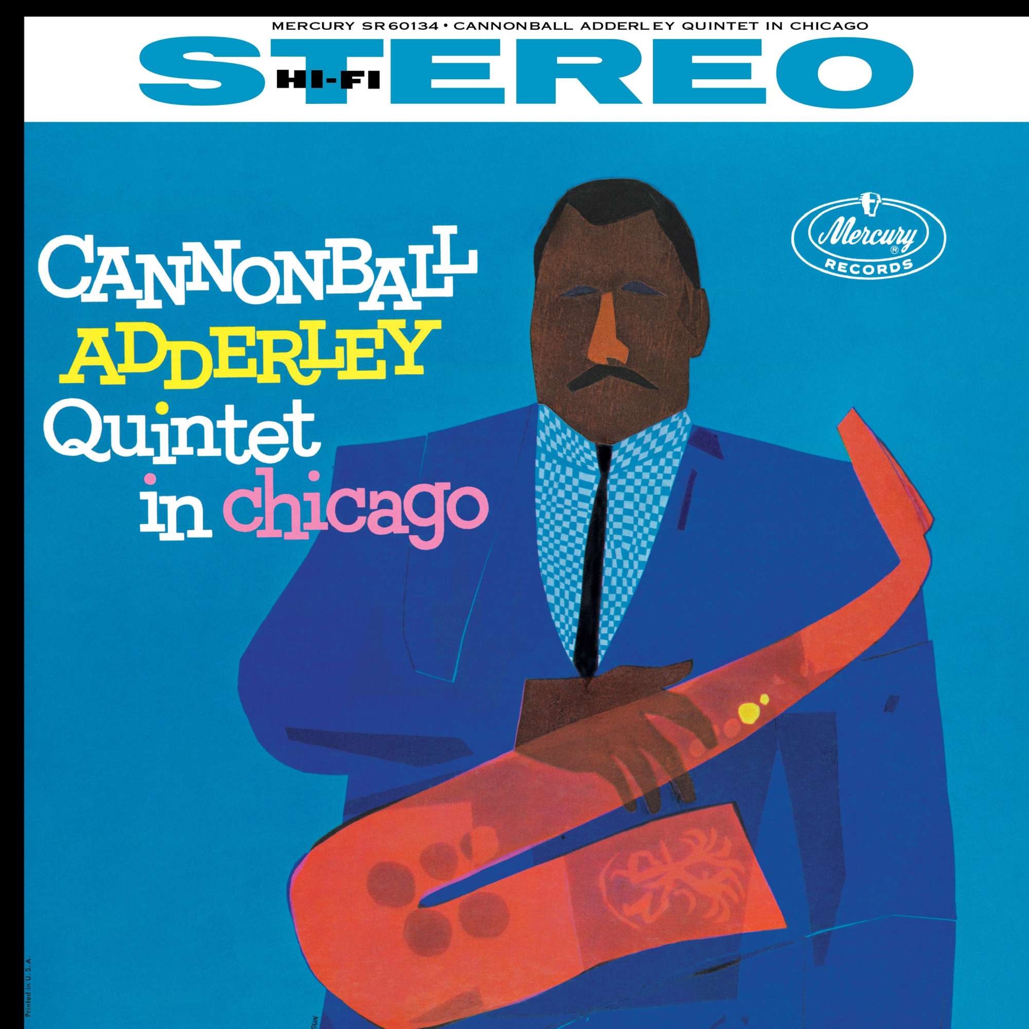 Adderley, Cannonball - Cannonball Adderley Quintet In Chicago / Кэннонболл Эддерли – Квинтет Кэннонболла Эддерли в Чикаго