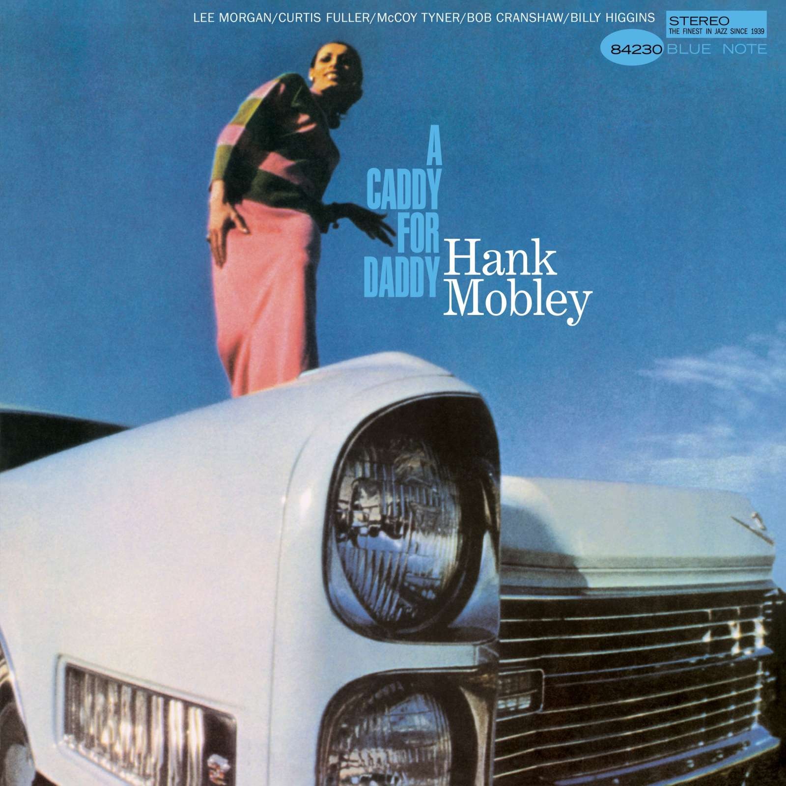 Mobley, Hank - A Caddy For Daddy / Хэнк Мобли - A Caddy For Daddy