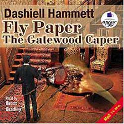 Липучка для мух. Дело Гейтвудов./ Hammett, Dashiell. Fly Paper. The Gatewood Caper.(аудиокнига MP3)