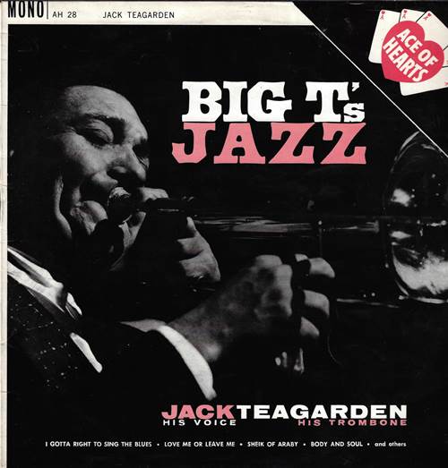 Jack Teagarden - Big T\'s Jazz / Джек Тигарден – Big T\'s Jazz