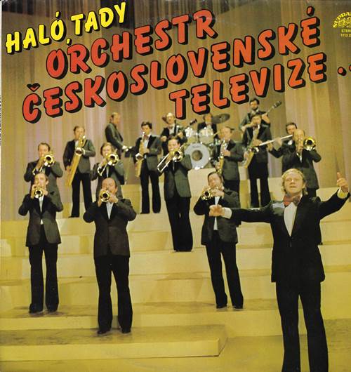 Orchestr Ceskoslovenske Televize - Halo, Tady Orchestr Ceskoslovenske Televize …