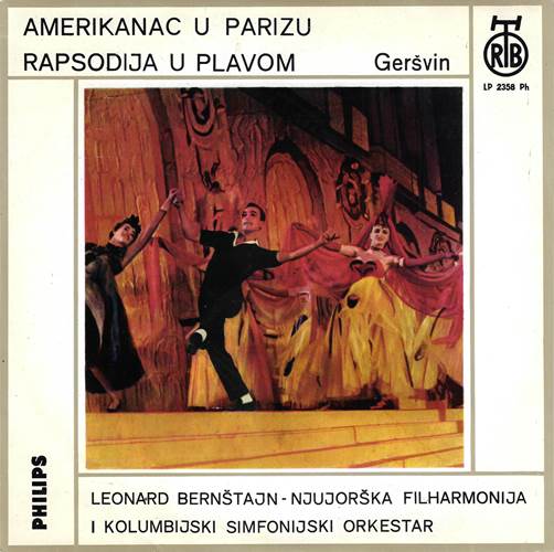 Gersvin - Leonard Bernstajn, Njujorška Filharmonija I Kolumbijski Simfonijski Orkestar – Amerikanac U Parizu; Rapsodija U Plavom / Гершвин, Леонард Бернстайн– Американец в Париже. Рапсодия в голубом