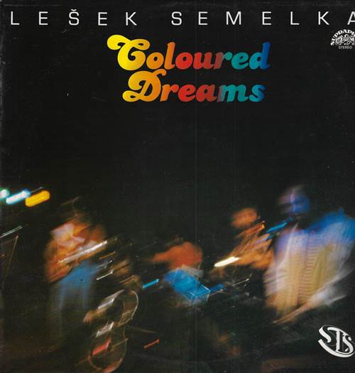 Lešek Semelka, SLS - Coloured Dreams