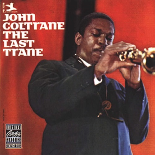 Coltrane, John - The Last Trane / Джон Колтрейн - The Last Trane