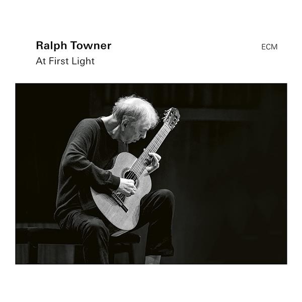 Towner, Ralph - At First Light / Ральф Таунер - At First Light