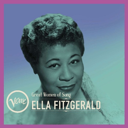 Fitzgerald, Ella - Great Women Of Song: Ella Fitzgerald / Элла Фицджеральд - Great Women Of Song