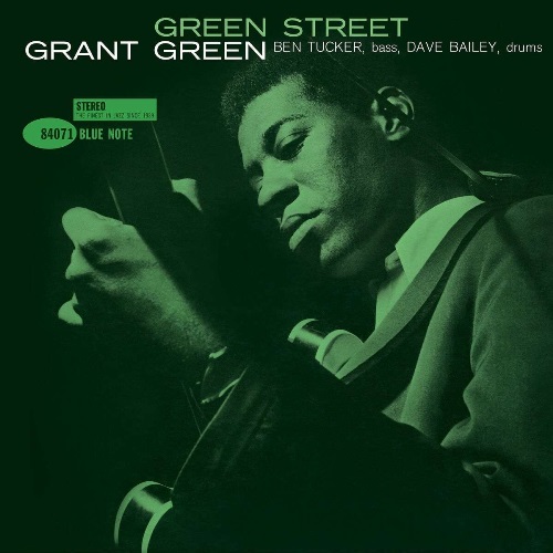 Green, Grant - Green Street / Грант Грин - Green Street
