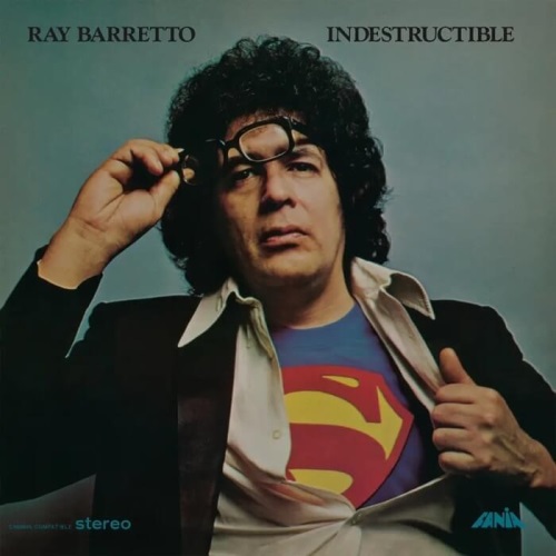 Barretto, Ray – Indestructible / Рэй Барретто – Indestructible