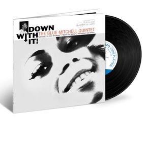 Mitchell, Blue - Down With It! / Блу Митчелл - Down With It!