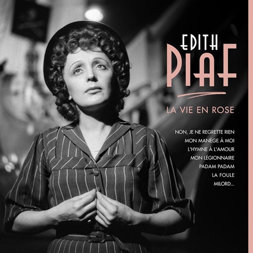 Piaf, Edith - La Vie En Rose / Эдит Пиаф
